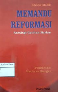 Memandu Reformasi : Antologi Catatan harian ( Rak No : 114 )