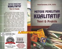 Metode Penelitian Kualitatif Teori dan Praktik