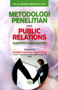 METODOLOGI PENELITIAN UNTUK PUBLIC RELATION KUANTITATIF DAN KUALITATIF