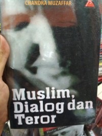 Muslim, Dialog dan Teror