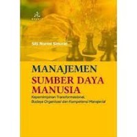 Manajemen Sumber Daya Manusia: Kepemimpinan Transformasional, Budaya Organisasi dan Kompetensi Manajerial