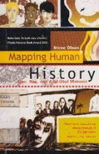 Mapping Human History : Gen, Ras, dan Asal-usul Manusia