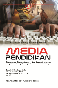 Media Pendidikan Pengertian, Pengembangan Dan Pemanfaatannya