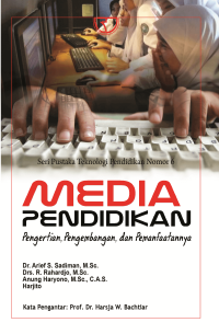 Media pendidikan, pengertian, pengembangan, pemanfaatan