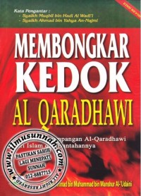 Membongkar Kedok Al Qaradhawi: Syubhat Penyimpangan Al-Qaradhawi dari Islam dan Bantahannya