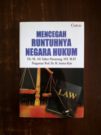 Image of MENCEGAH RUNTUHNYA NEGARA HUKUM