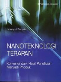 Nanoteknologi Terapan: Konversi dari hasil Penelitian menjadi Produk