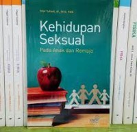 Pendidikan Sex untuk Anak dan Remaja