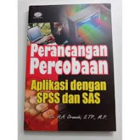 Perancangan Percobaan  (Aplikasi dengan SPSS dan SAS)