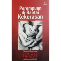 Perempuan di Rantai Kekerasan