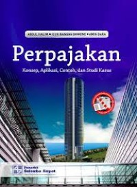 Perpajakan : Konsep, Aplikasi, Contoh, dan Studi Kasus