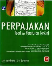 Perpajakan: Teori dan Peraturan Terkini