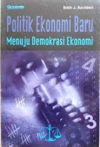 Politik Ekonomi Baru Menuju Demokrasi Ekonomi