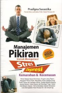 Image of Manajemen Pikiran untuk  mengatasi Depresi Kemarahan & Kecemasan