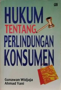 HUKUM TENTANG PERLINDUNGAN KONSUMEN