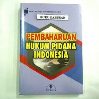 Pembaharuan Hukum PIdana Indonesia