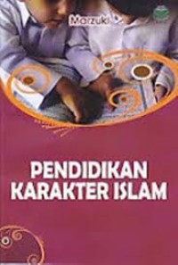 Pendidikan Karakter Islam