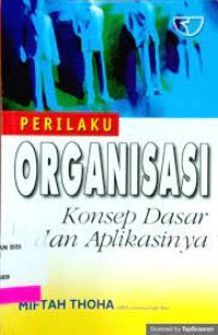 Perilaku Organisasi Konsep Dasar Dan Aplikasinya