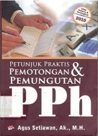 Petunjuk Praktis Pemotongan dan Pemungutan PPh