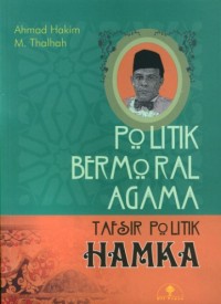 Politik Bermoral Agama Tafsir Politik Hamka