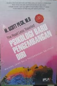 Psikologi Baru Pengembangan Diri: Meretas Jalan Baru Pertumbuhan Spiritual