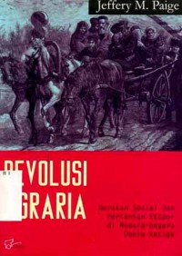 Revolusi Agraria: Gerakan Sosial dan Pertanian Ekspor di Negara-negara Dunia Ketiga