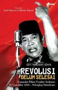 Revolusi Belum Selesai