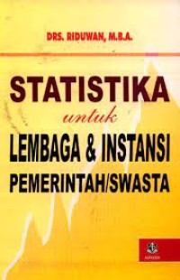 Statistika Untuk Lembaga dan Instansi Pemerintah / Swasta