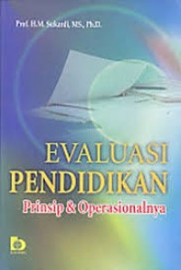 Evaluasi Pendidikan Prinsip & Operasionalnya