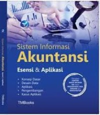 Sistem Informasi Akuntansi : Esensi & Aplikasi