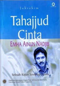 Tahajjud Cinta Emha Ainun Nadjib: Sebuah Kajian Sosiologi Sastra