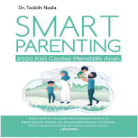 Image of Smart Parenting : 2000 kiat Cerdas Mendidik Anak