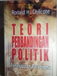 Teori Perbandingan Politik : Penelusuran paradigma