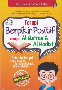 Terapi Berpikir Positif dengan Al Qur'an & Al Hadist