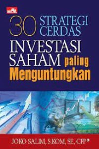 Tiga Puluh Strategi Cerdas Investasi Saham paling Menguntungkan