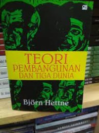 Teori Pembangunan dan Tiga Dunia