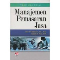 Teori dan Kasus Manajemen Pemasaran Jasa