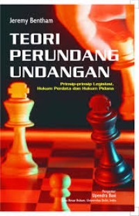 Teori Perundang- Undangan: Prinsip-Prinsip Legislasi,Hukum Perdata dan Hukum Pidana