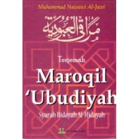 Terjemah Maroqil 'Ubudiyah syarah Bidayah Al-Hidayah