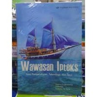 Wawasan IPTEKS: Ilmu Pengetahuan, Teknologi, dan Seni