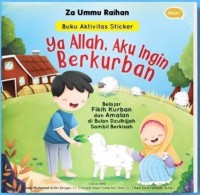 Buku Aktivitas Stiker: Ya Allah, Aku Ingin Berkurban