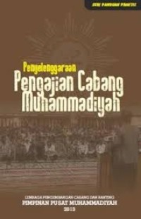 Seri Panduan Praktis: Penyelenggara Pengajian Cabang Muhammadiyah