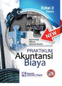 Praktikum Akuntansi Biaya Edisi 2 Kasus