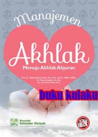 Manajemen Ahlak Menuju Ahlak Alquran