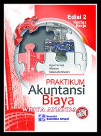 Praktikum Akuntansi Biaya Edisi 2 Kertas Kerja