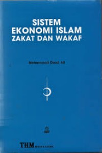 Sistem Ekonomi Islam: Zakat dan Wakaf