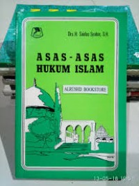 Asas-asas Hukum Islam (Himpunan Kuliah)