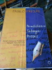 Pendidikan Sebagai Proses: Surat Menyurat Pedagogis dengan Para Pendidik Guinea - Bissau