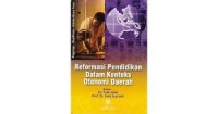 Reformasi Pendidikan dalam Konteks dalam Otonomi Daerah