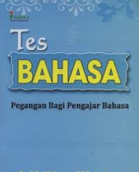 Tes Bahasa Pegangan Bagi Pelajar Bahasa